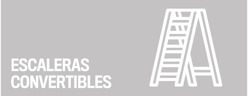 ESCALERAS CONVERTIBLES